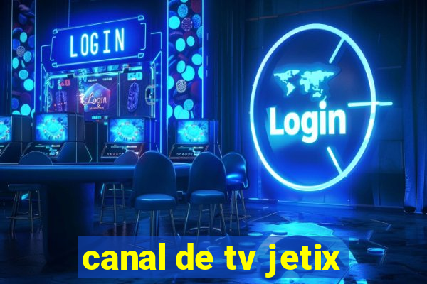 canal de tv jetix